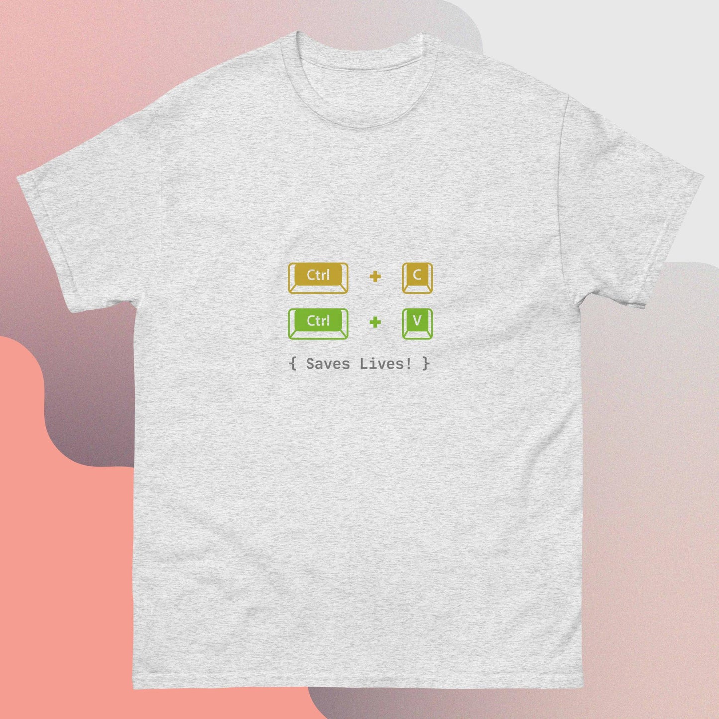 Programmer T-shirt | Ctrl C + Ctrl V Saves Lives | 100% cotton unisex classic tee | Coder T-shirt | IT T-shirt