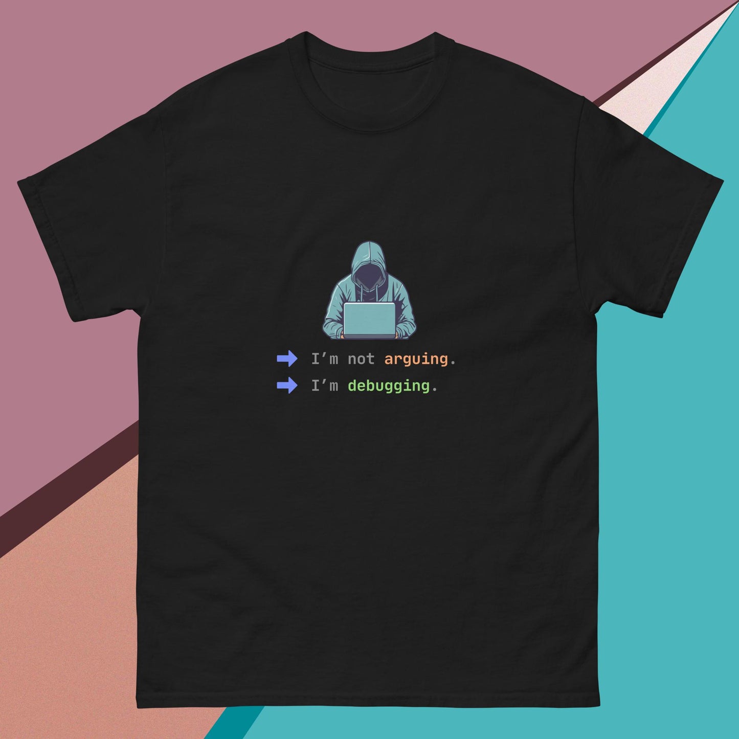 Programmer T-shirt | I'm Not Arguing I'm debugging | 100% cotton unisex classic tee | Coding T-shirt | Debugging T-shirt | IT T-shirt