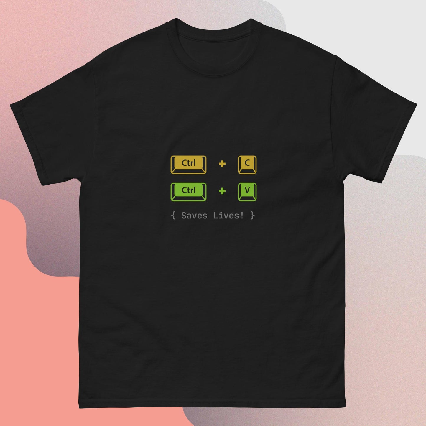 Programmer T-shirt | Ctrl C + Ctrl V Saves Lives | 100% cotton unisex classic tee | Coder T-shirt | IT T-shirt