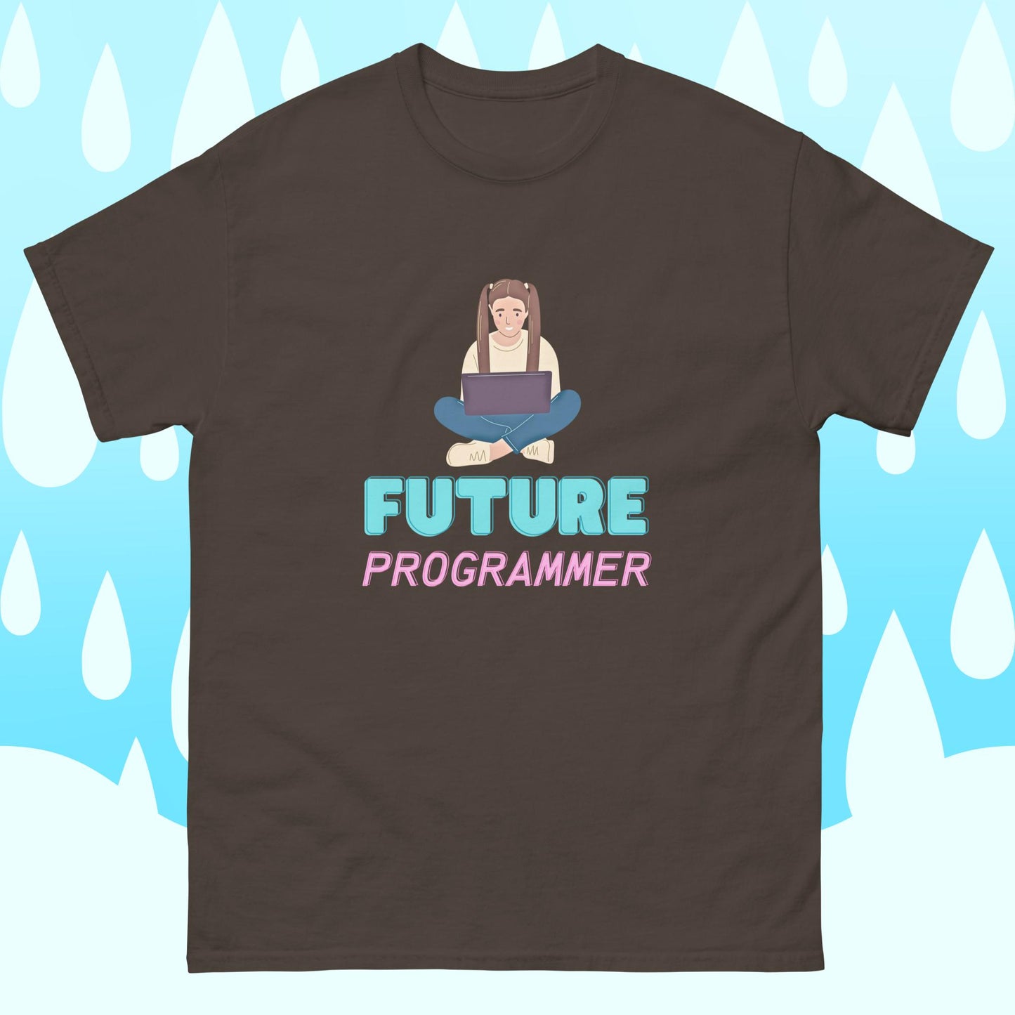 Future Programmer | 100% cotton unisex classic tee | Woman Coder | While Not Dead | Coder T-shirt | Programming T-shirt | IT T-shirt