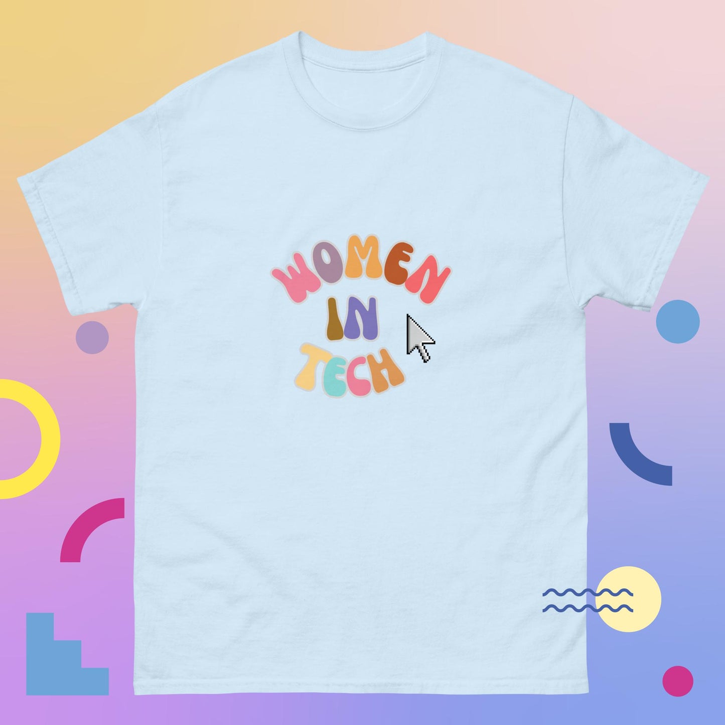 Women In Tech | 100% cotton unisex classic tee | Programmer T-shirt | Coding T-shirt | While Not Dead | Woman T-shirt