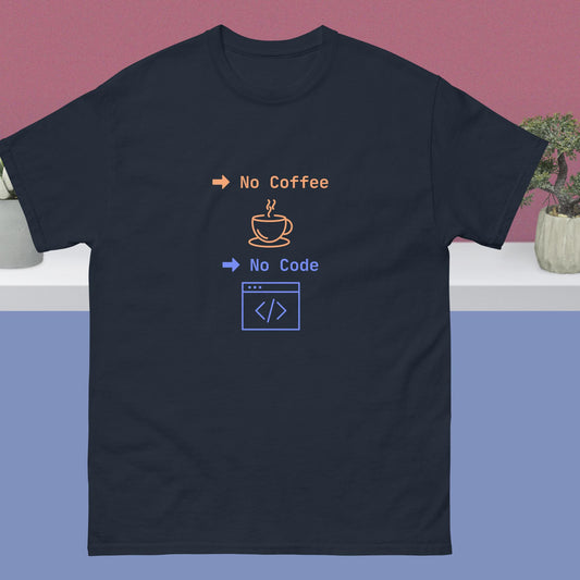 Programming T-shirt | No Coffee No Code | 100% cotton unisex classic tee | Coding T-shirt | IT T-shirt