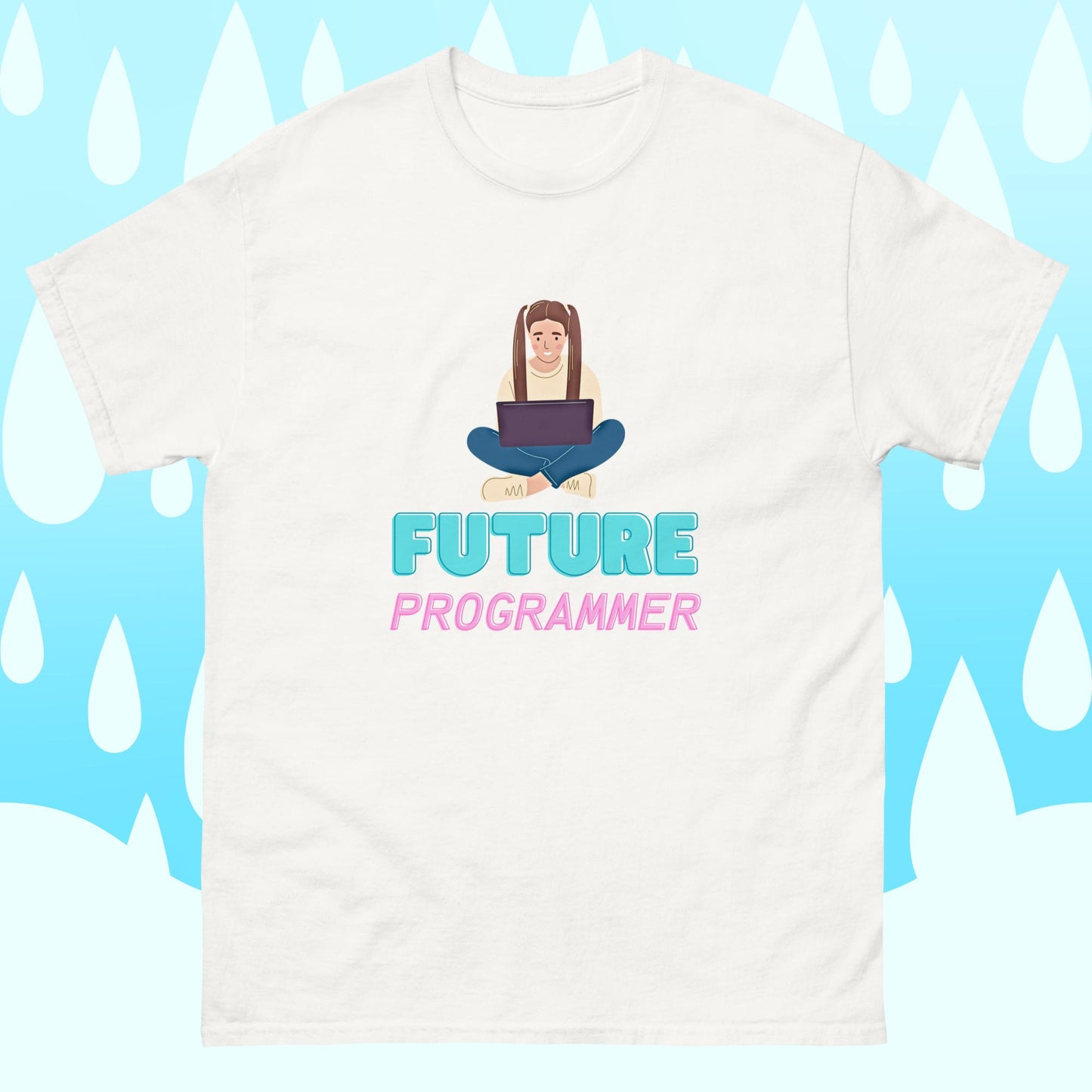 Future Programmer | 100% cotton unisex classic tee | Woman Coder | While Not Dead | Coder T-shirt | Programming T-shirt | IT T-shirt